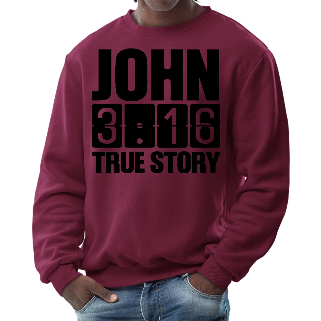 Mens Graphic Sweatshirt John 3:16 True Story Print - Mens | Sweatshirts