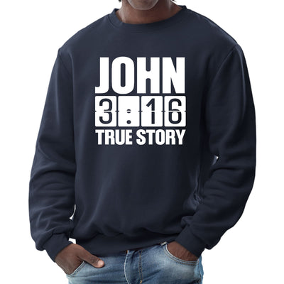 Mens Graphic Sweatshirt John 3:16 True Story Print - Mens | Sweatshirts