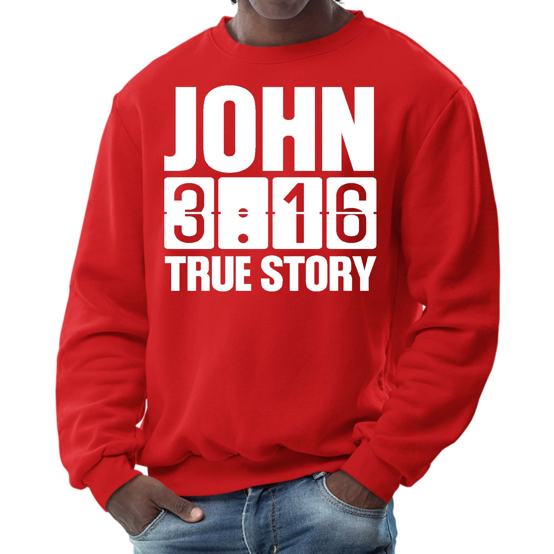 Mens Graphic Sweatshirt John 3:16 True Story Print - Mens | Sweatshirts