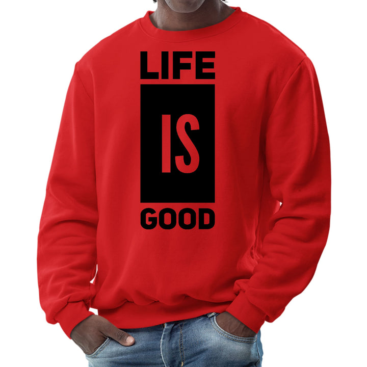 Mens Graphic Sweatshirt Life is Good - Mens | Sweatshirts