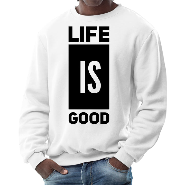 Mens Graphic Sweatshirt Life is Good - Mens | Sweatshirts