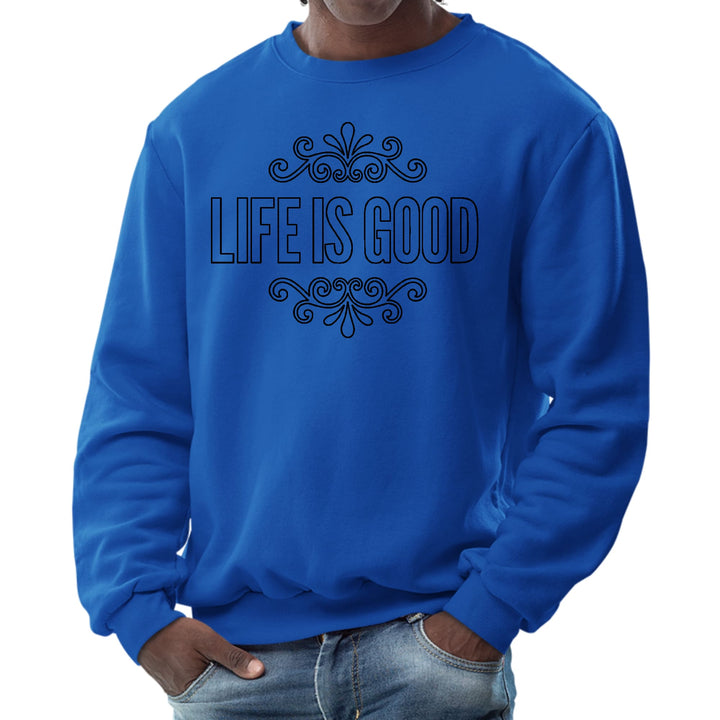 Mens Graphic Sweatshirt Life is Good Word Art Illustration Black - Mens