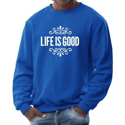 Mens Graphic Sweatshirt Life Is Good Word Art Illustration - Mens | Sweatshirts