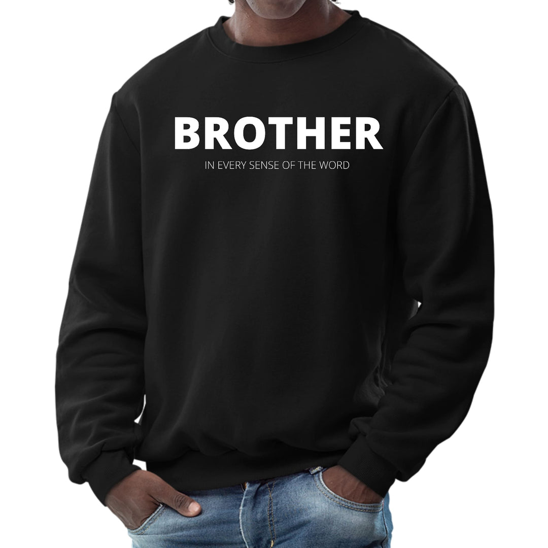 Mens Graphic Sweatshirt Say it Soul Brother (in Every Sense - Mens | Sweatshirts