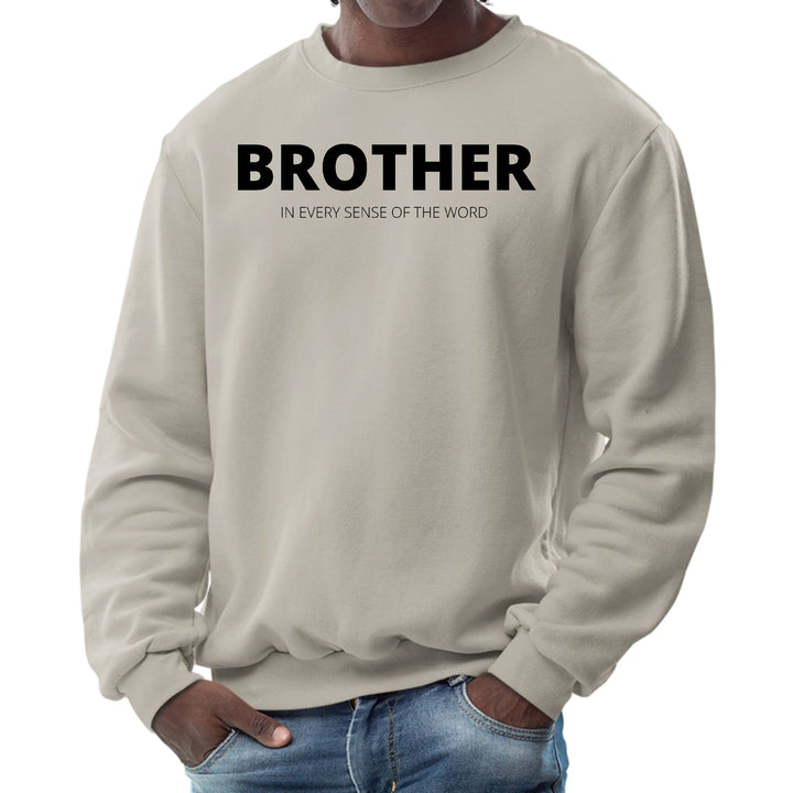Mens Graphic Sweatshirt - Say it Soul - Brother (in Every Sense