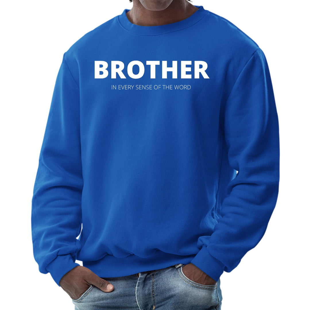 Mens Graphic Sweatshirt Say it Soul Brother (in Every Sense - Mens | Sweatshirts