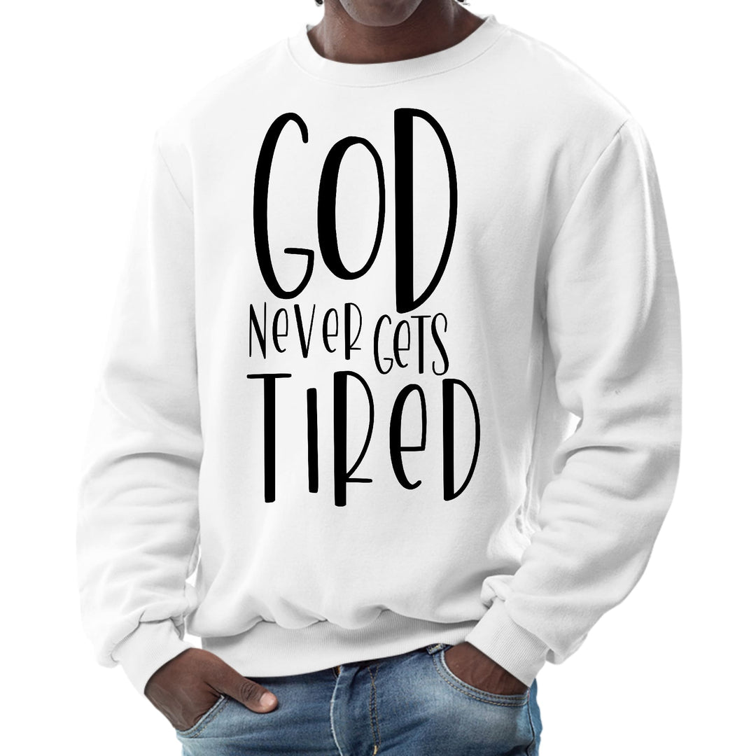 Mens Graphic Sweatshirt Say it Soul - God Never Gets Tired - Black - Mens