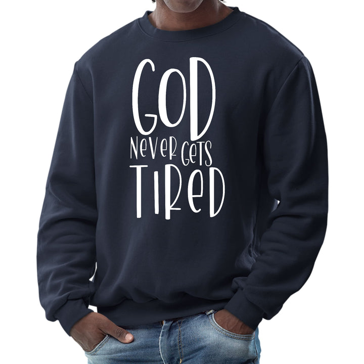 Mens Graphic Sweatshirt - Say it Soul - God Never Gets Tired - Mens