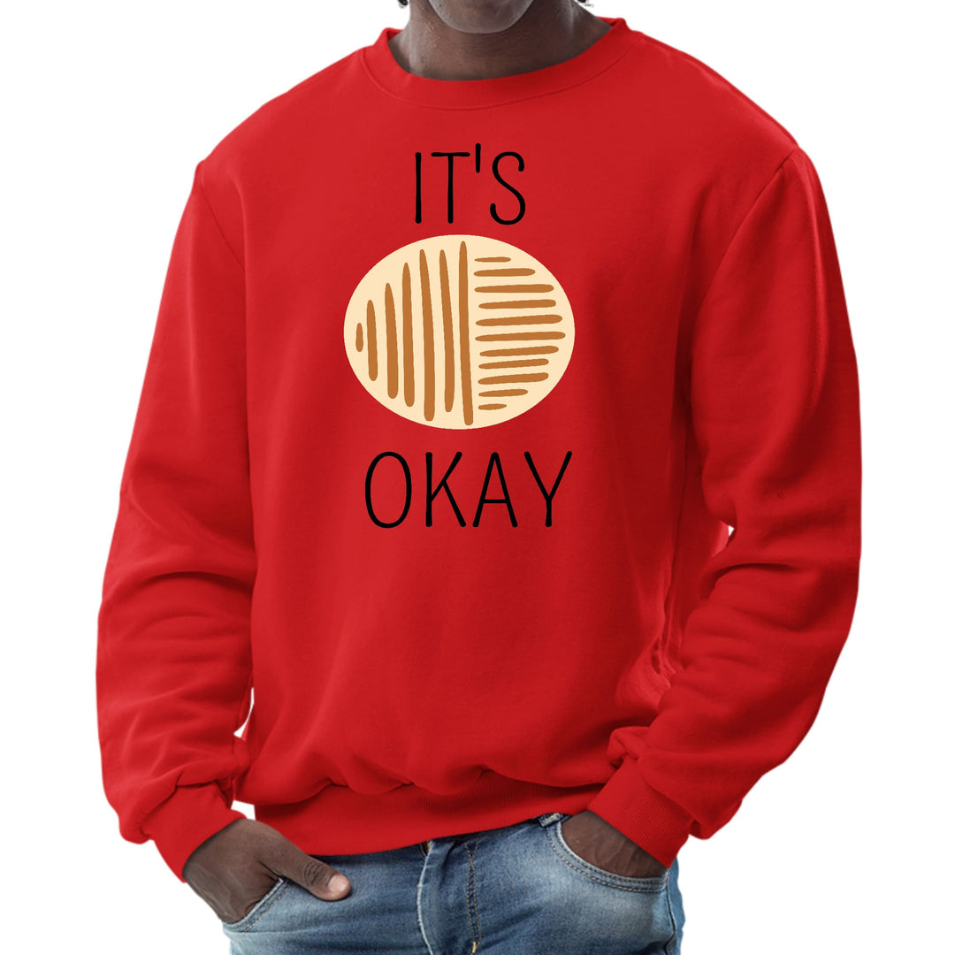 Mens Graphic Sweatshirt Say it Soul its Okay Black and Brown Line - Mens