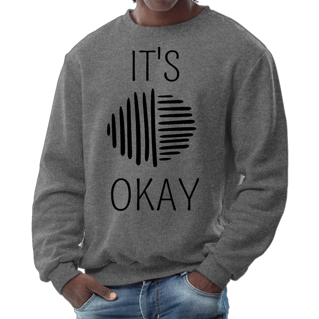 Mens Graphic Sweatshirt - Say it Soul - its Okay - Black Line Art - Mens