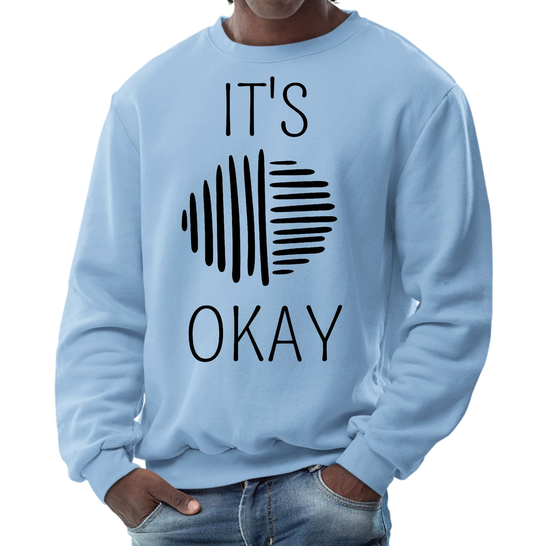 Mens Graphic Sweatshirt - Say it Soul - its Okay - Black Line Art - Mens