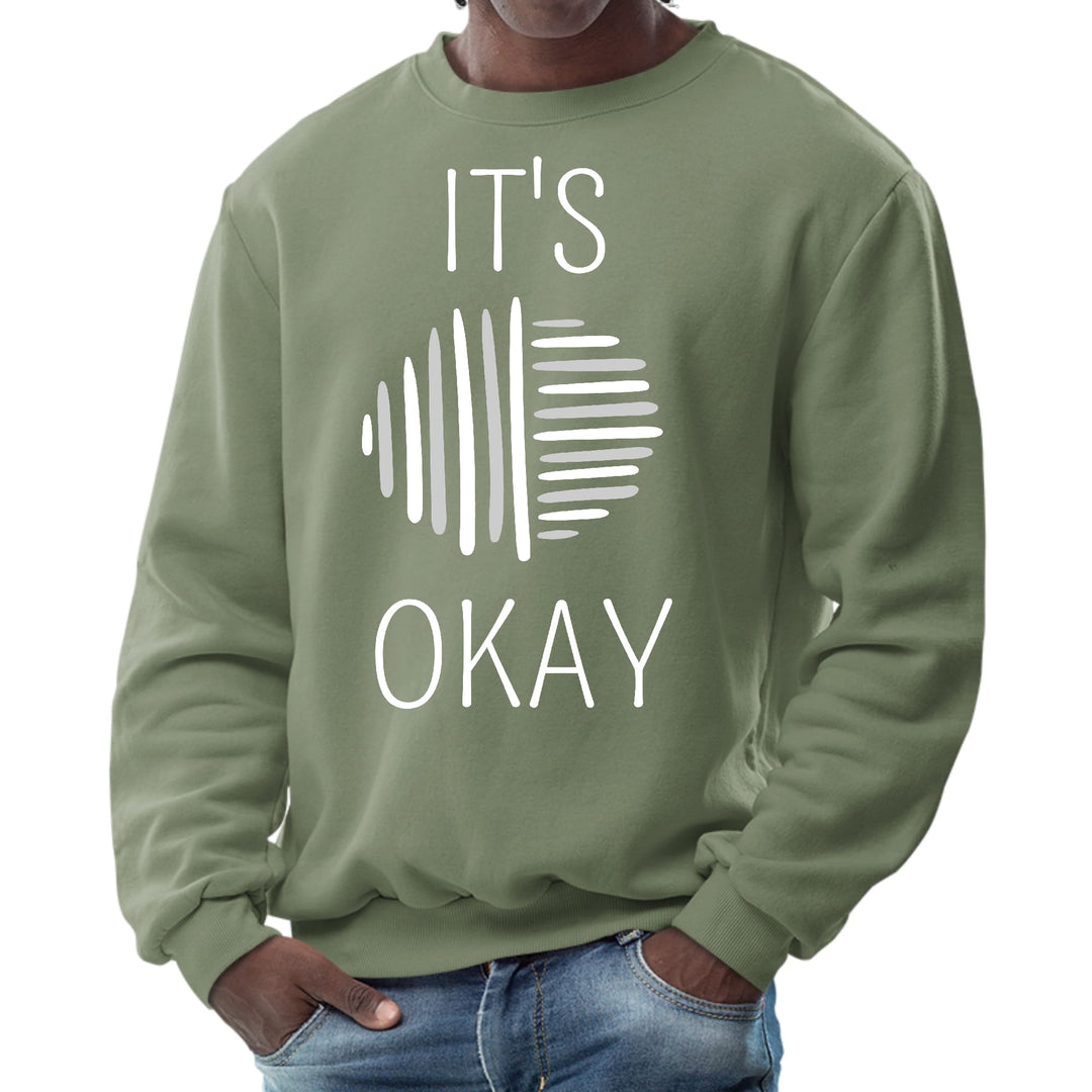 Mens Graphic Sweatshirt Say it Soul its Okay Grey and White Line - Mens