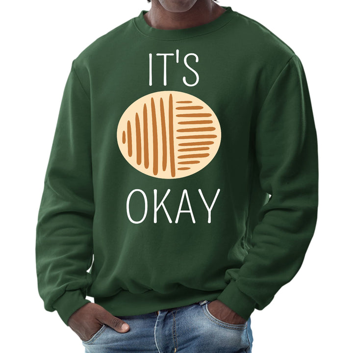 Mens Graphic Sweatshirt Say it Soul its Okay - Mens | Sweatshirts