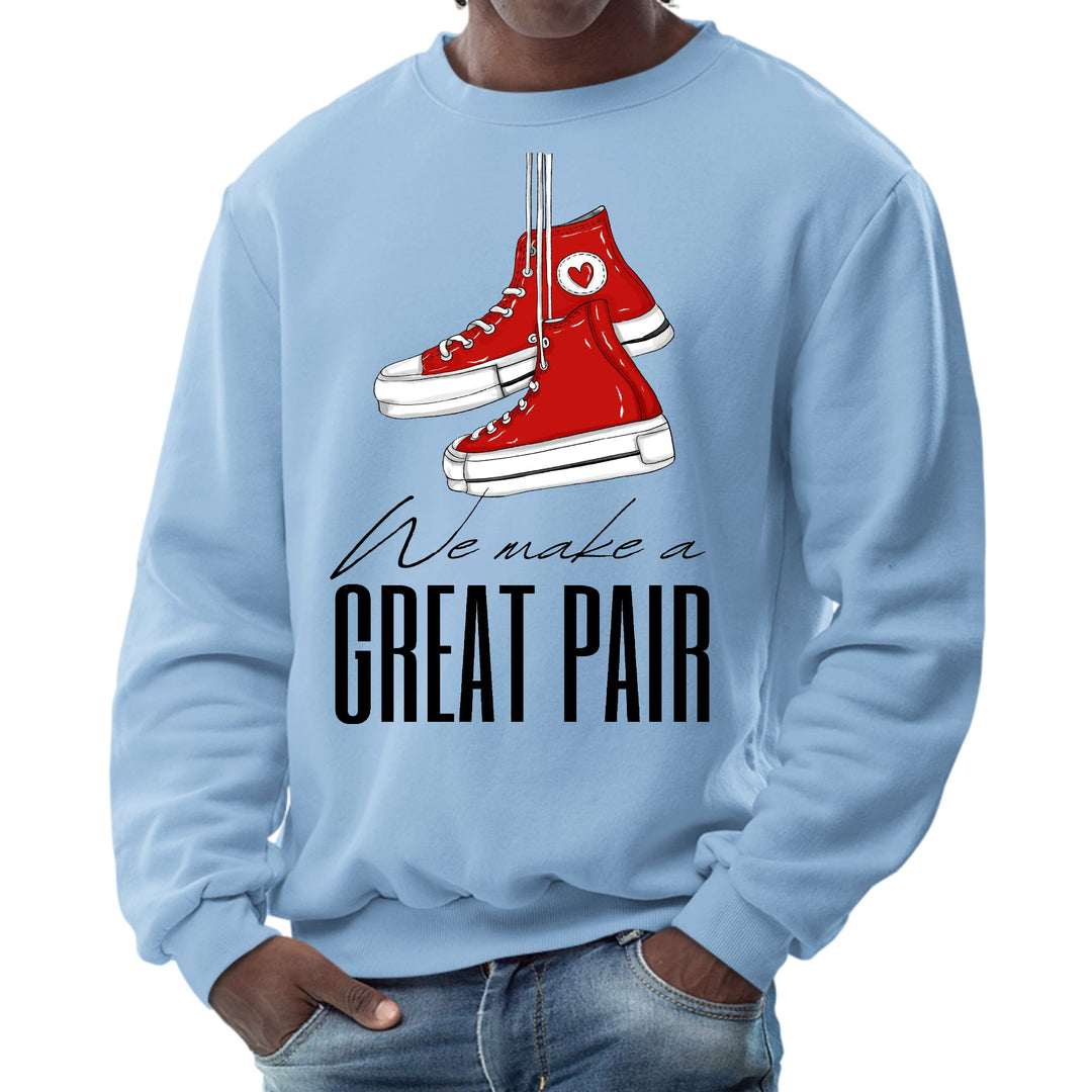 Mens Graphic Sweatshirt Say it Soul we Make a Great Pair - Mens | Sweatshirts