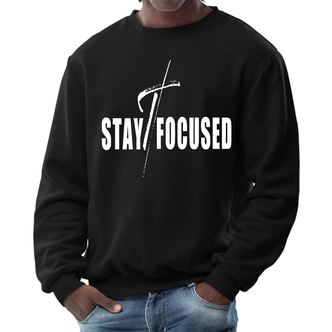 Mens Graphic Sweatshirt Stay Focused White Print - Mens | Sweatshirts