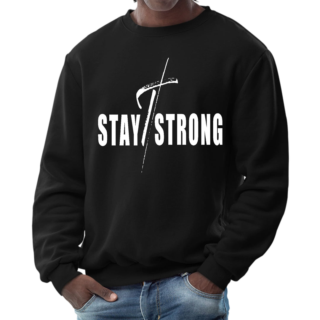 Mens Graphic Sweatshirt Stay Strong with Cross White Print - Mens | Sweatshirts