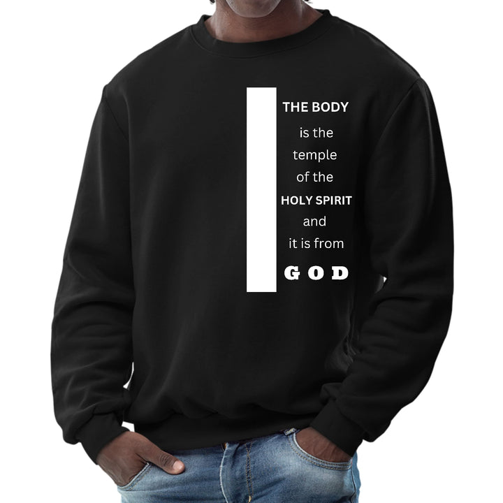 Mens Graphic Sweatshirt the Body is the Temple of the Holy Spirit - Mens