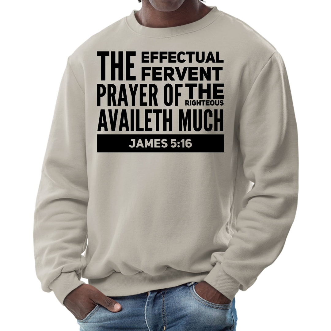 Mens Graphic Sweatshirt the Effectual Fervent Prayer Print - Mens | Sweatshirts