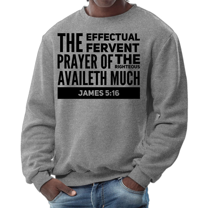 Mens Graphic Sweatshirt the Effectual Fervent Prayer Print - Mens | Sweatshirts