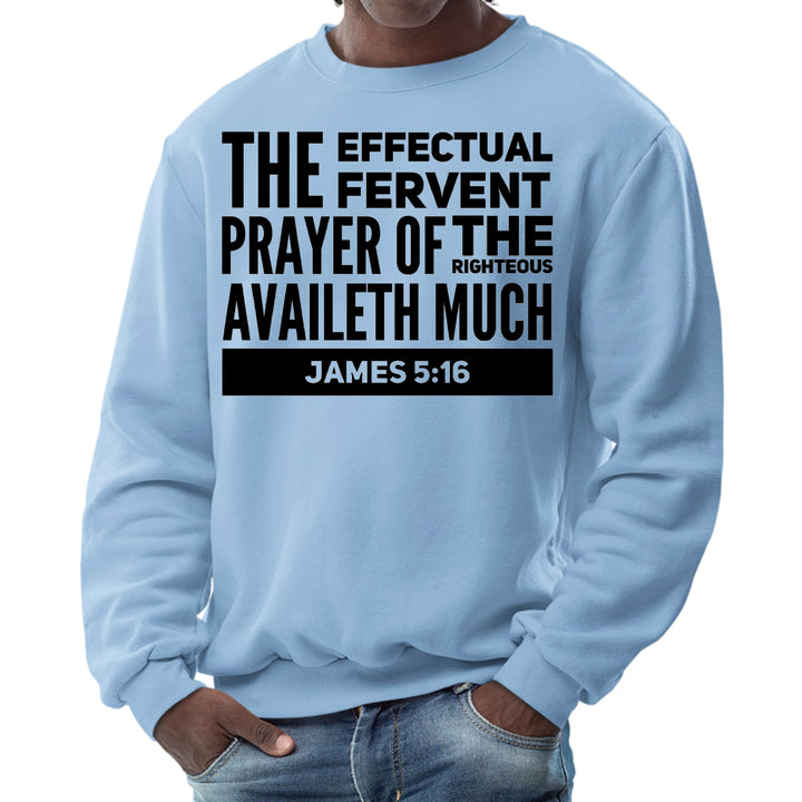 Mens Graphic Sweatshirt the Effectual Fervent Prayer Print - Mens | Sweatshirts