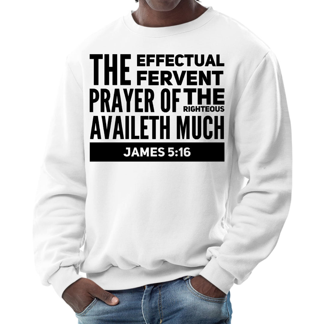 Mens Graphic Sweatshirt the Effectual Fervent Prayer Print - Mens | Sweatshirts