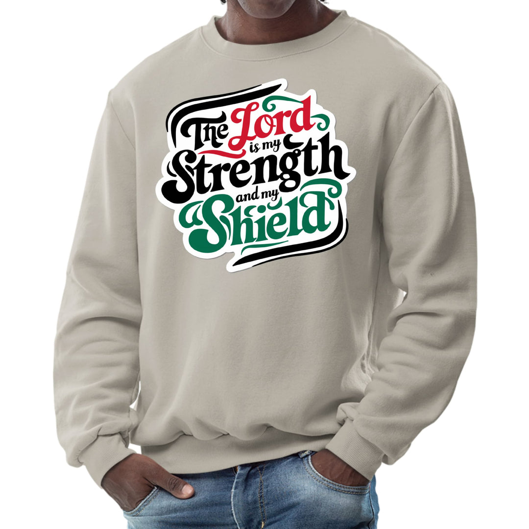 Mens Graphic Sweatshirt the Lord is my Strength and my Shield - Mens