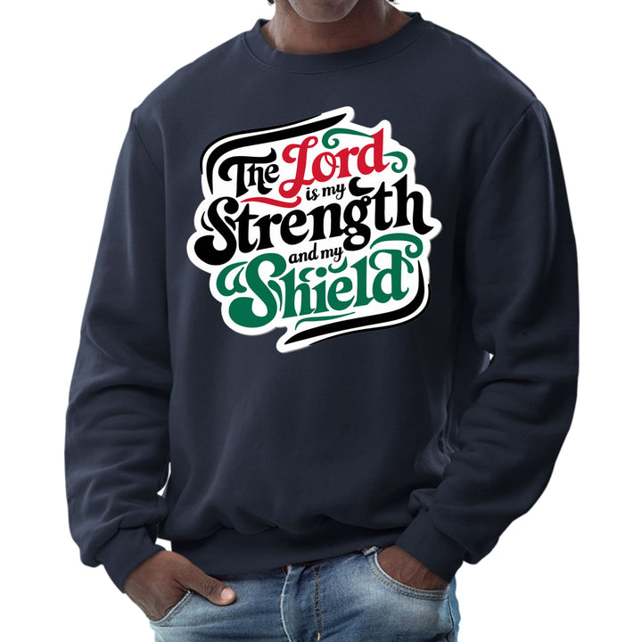 Mens Graphic Sweatshirt the Lord is my Strength and my Shield - Mens