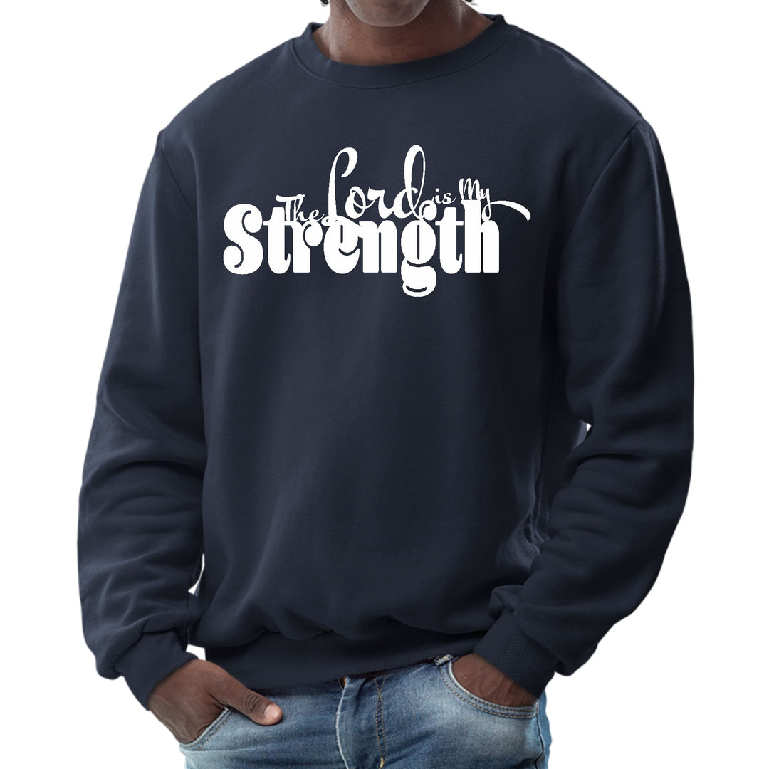 Mens Graphic Sweatshirt - the Lord is my Strength Print - Mens | Sweatshirts