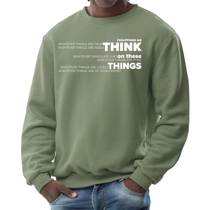 Mens Graphic Sweatshirt Think on these Things - Mens | Sweatshirts