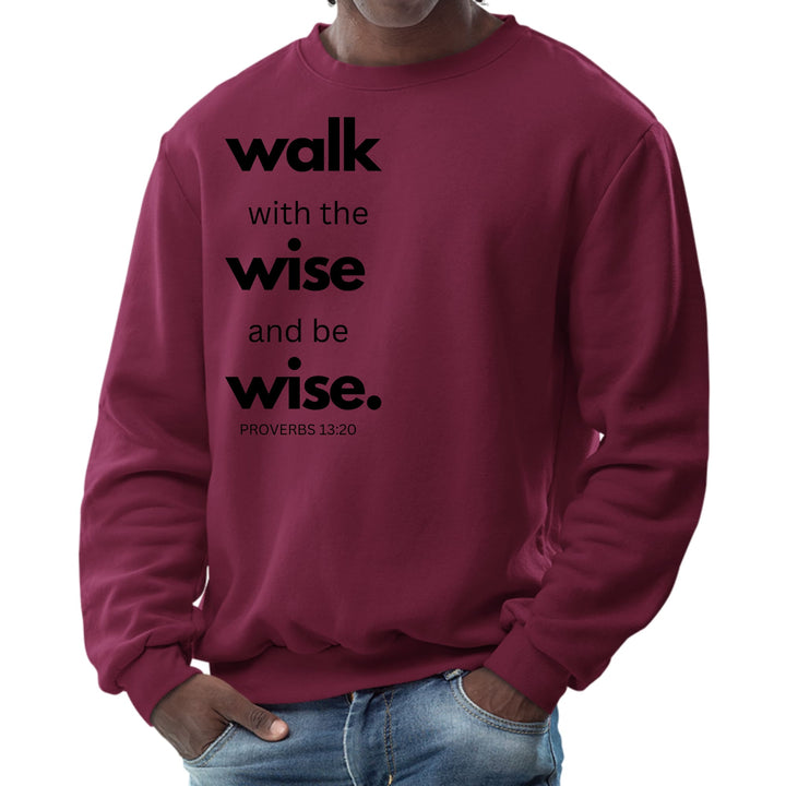 Mens Graphic Sweatshirt Walk with the Wise and be Wise Black - Mens