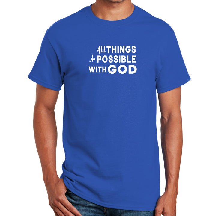 Mens Graphic T-shirt All Things Are Possible With God - Mens | T-Shirts