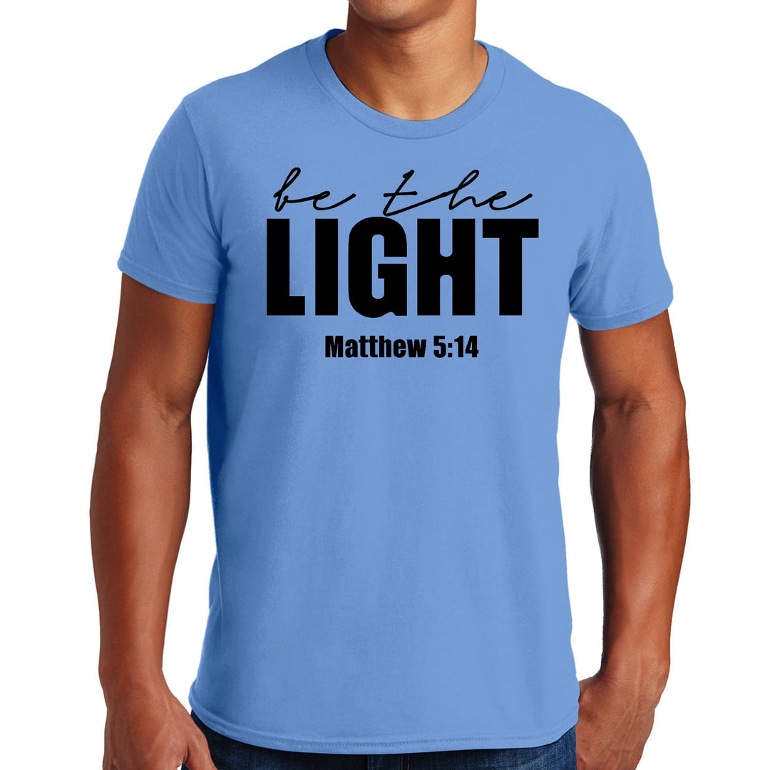 Mens Graphic T-shirt be the Light Inspirational Art Illustration, - Mens