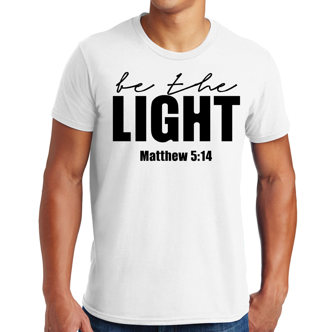 Mens Graphic T-shirt be the Light Inspirational Art Illustration, - Mens