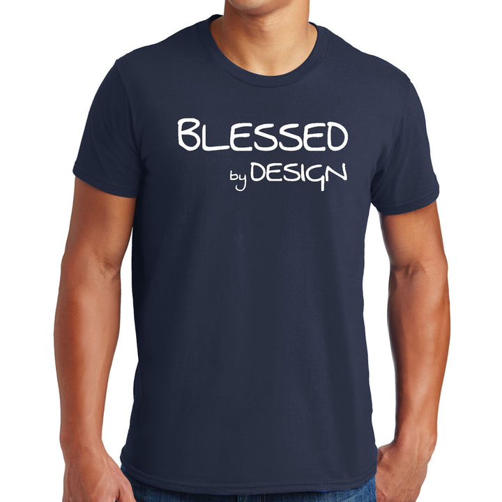 Mens Graphic T-shirt Blessed by Design - Inspirational Affirmation - Mens