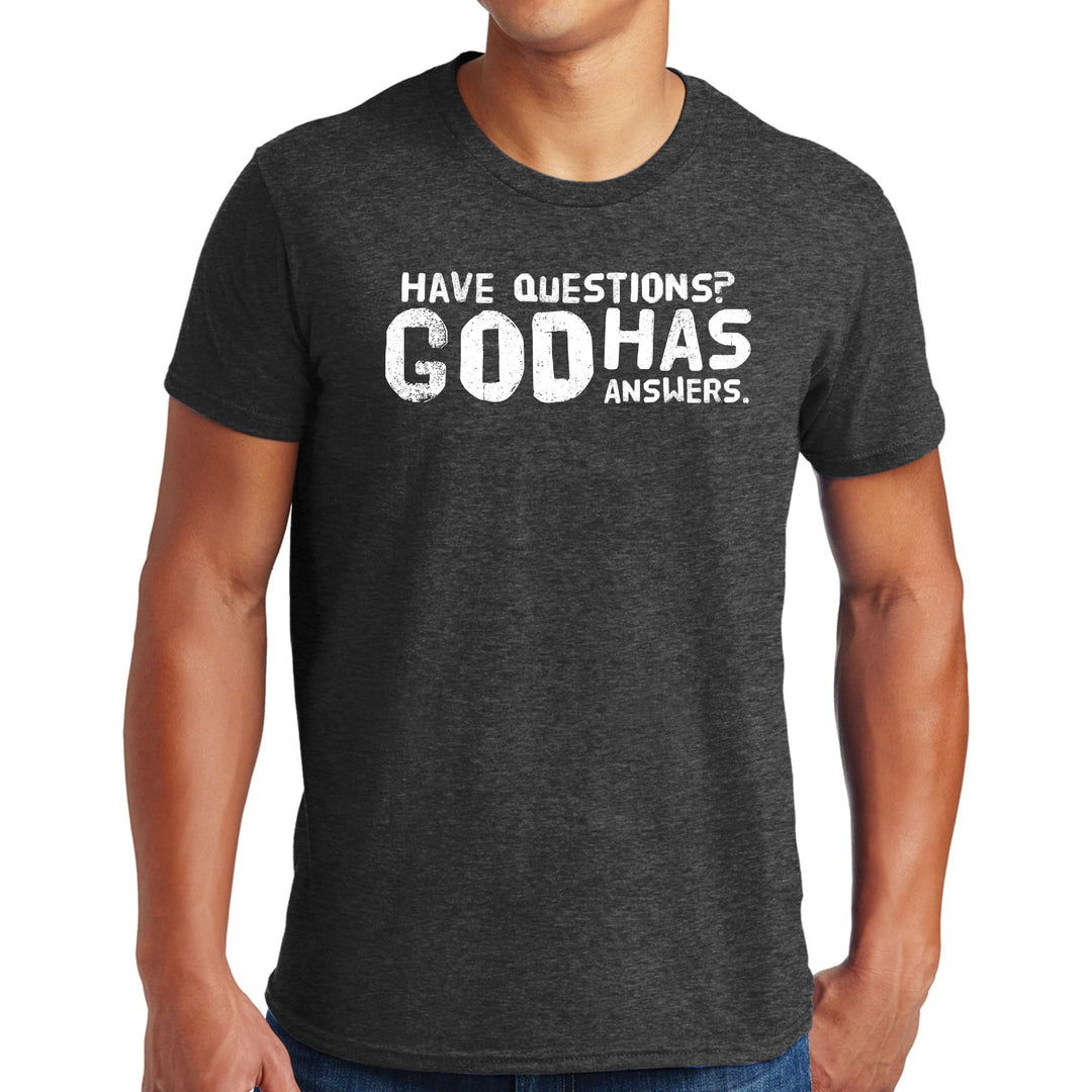 Mens Graphic T-shirt have Questions God has Answers - Mens | T-Shirts