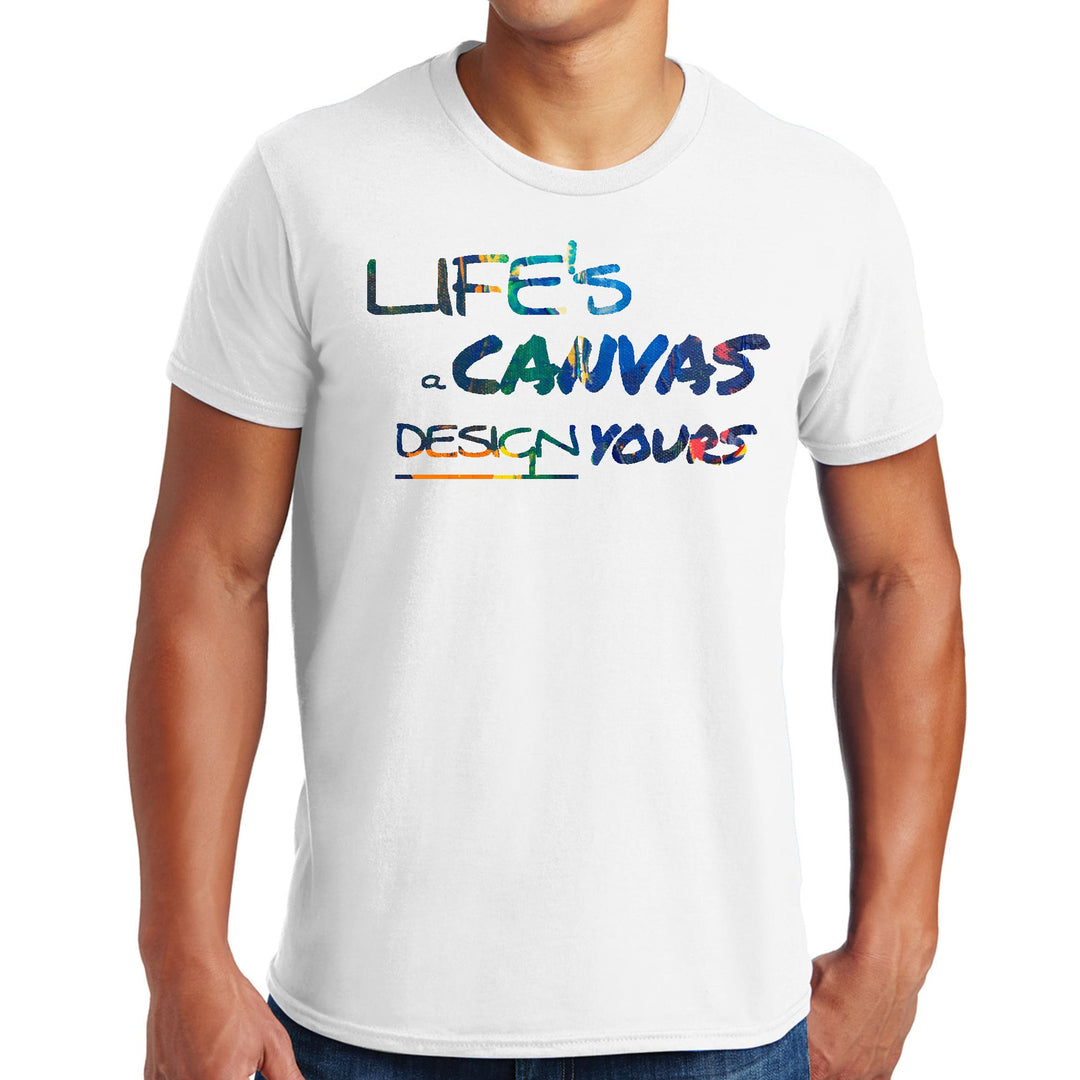 Mens Graphic T-shirt Life’s a Canvas Design Yours Print - Mens | T-Shirts