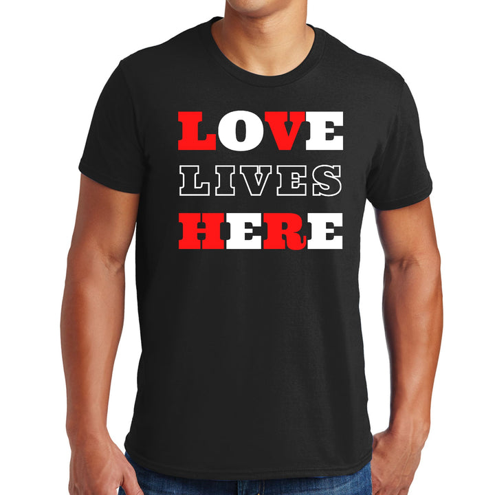 Mens Graphic T-shirt Love Lives Here Christian Inspiration - Mens | T-Shirts