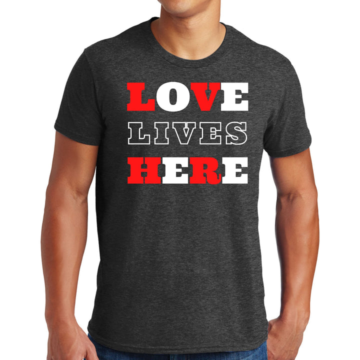 Mens Graphic T-shirt Love Lives Here Christian Inspiration - Mens | T-Shirts