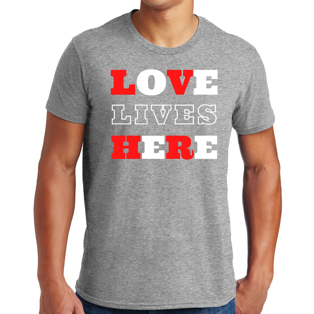 Mens Graphic T-shirt Love Lives Here Christian Inspiration - Mens | T-Shirts