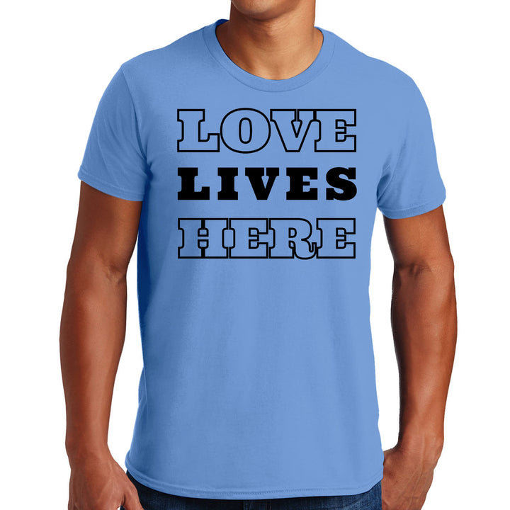 Mens Graphic T-shirt Love Lives Here - Mens | T-Shirts