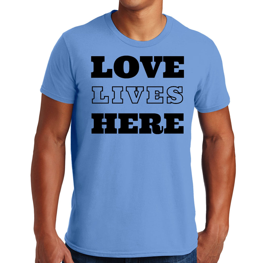 Mens Graphic T-shirt Love Lives Here - Mens | T-Shirts