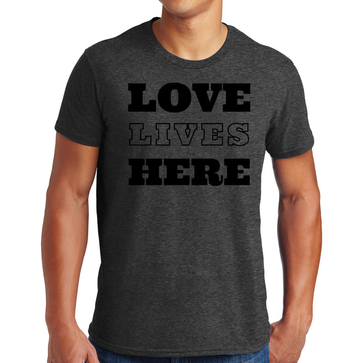 Mens Graphic T-shirt Love Lives Here - Mens | T-Shirts