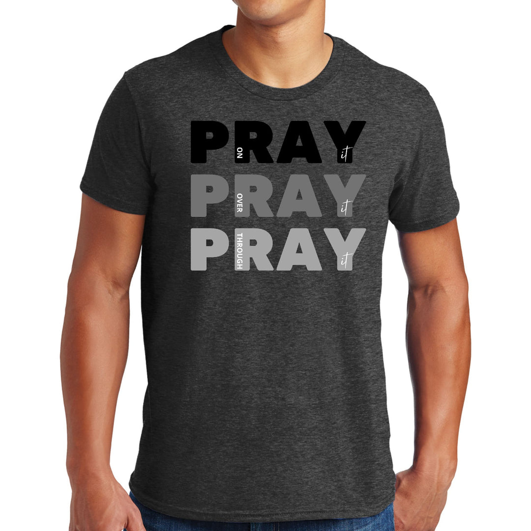 Mens Graphic T-shirt Pray on it Over it Through it Print - Mens | T-Shirts