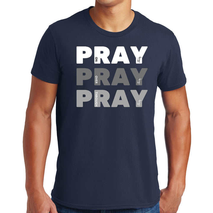 Mens Graphic T-shirt Pray on it Over it Through - Mens | T-Shirts