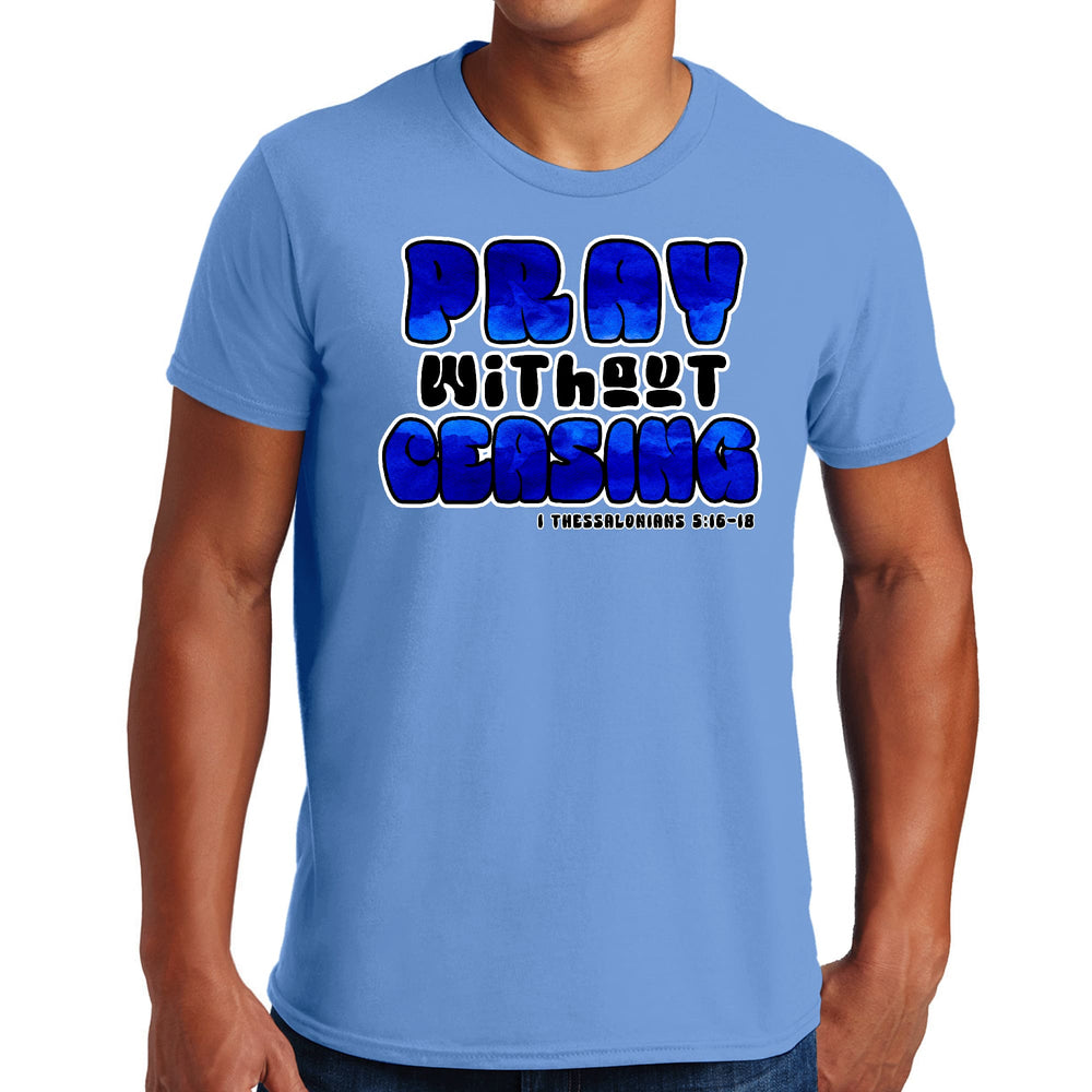 Mens Graphic T-shirt Pray Without Ceasing Inspirational Illustration - Mens