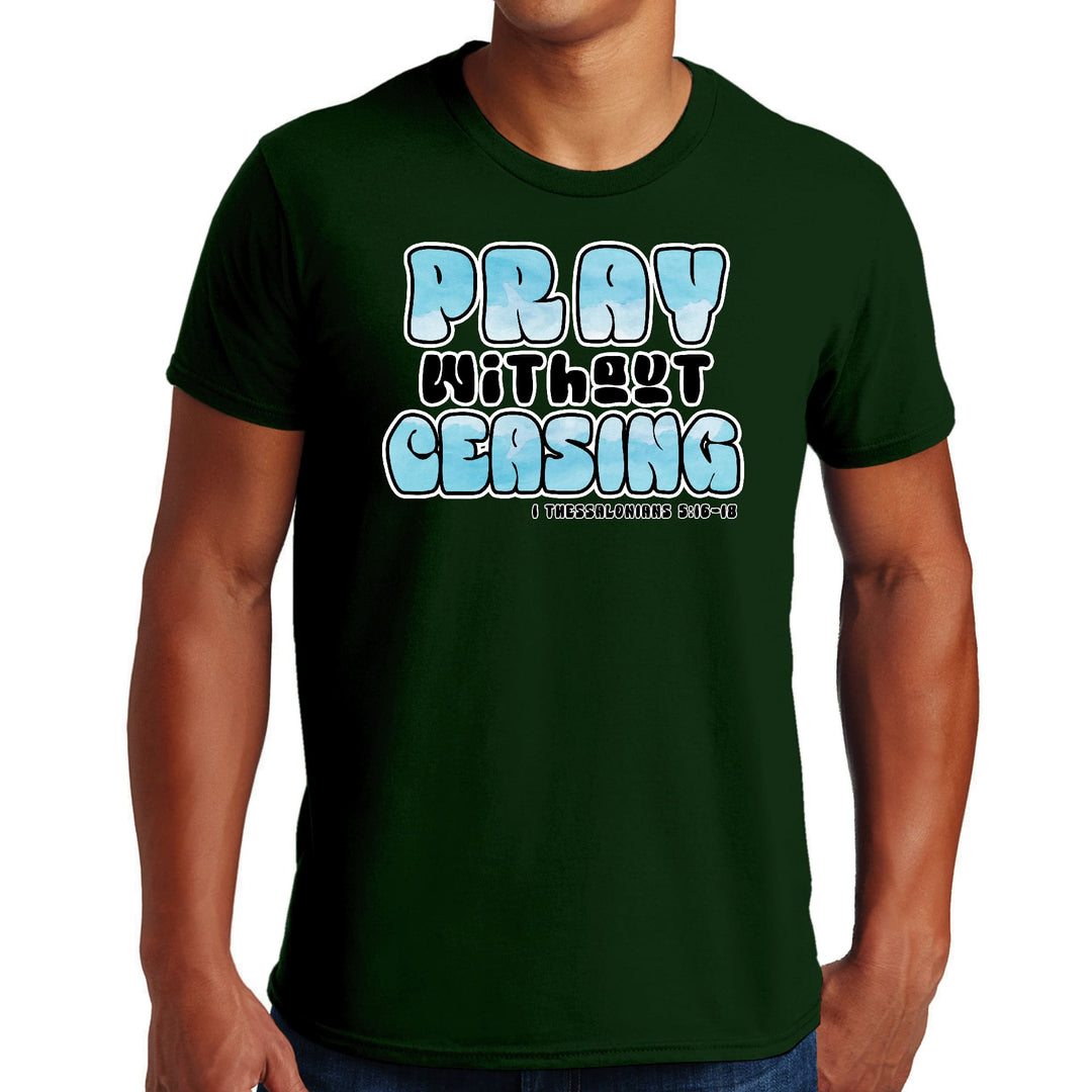 Mens Graphic T-shirt Pray Without Ceasing Inspirational Illustration - Mens