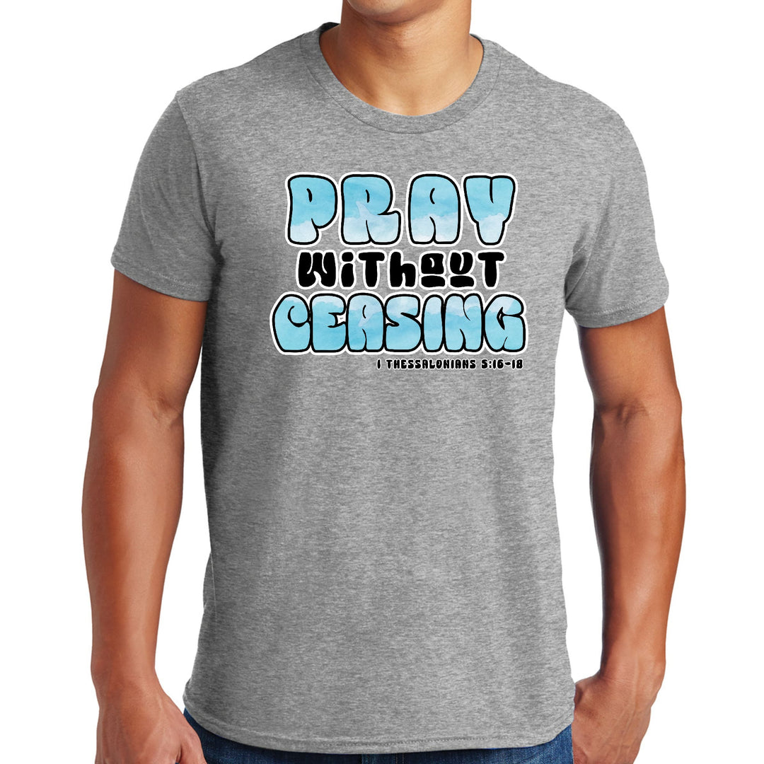 Mens Graphic T-shirt Pray Without Ceasing Inspirational Illustration - Mens