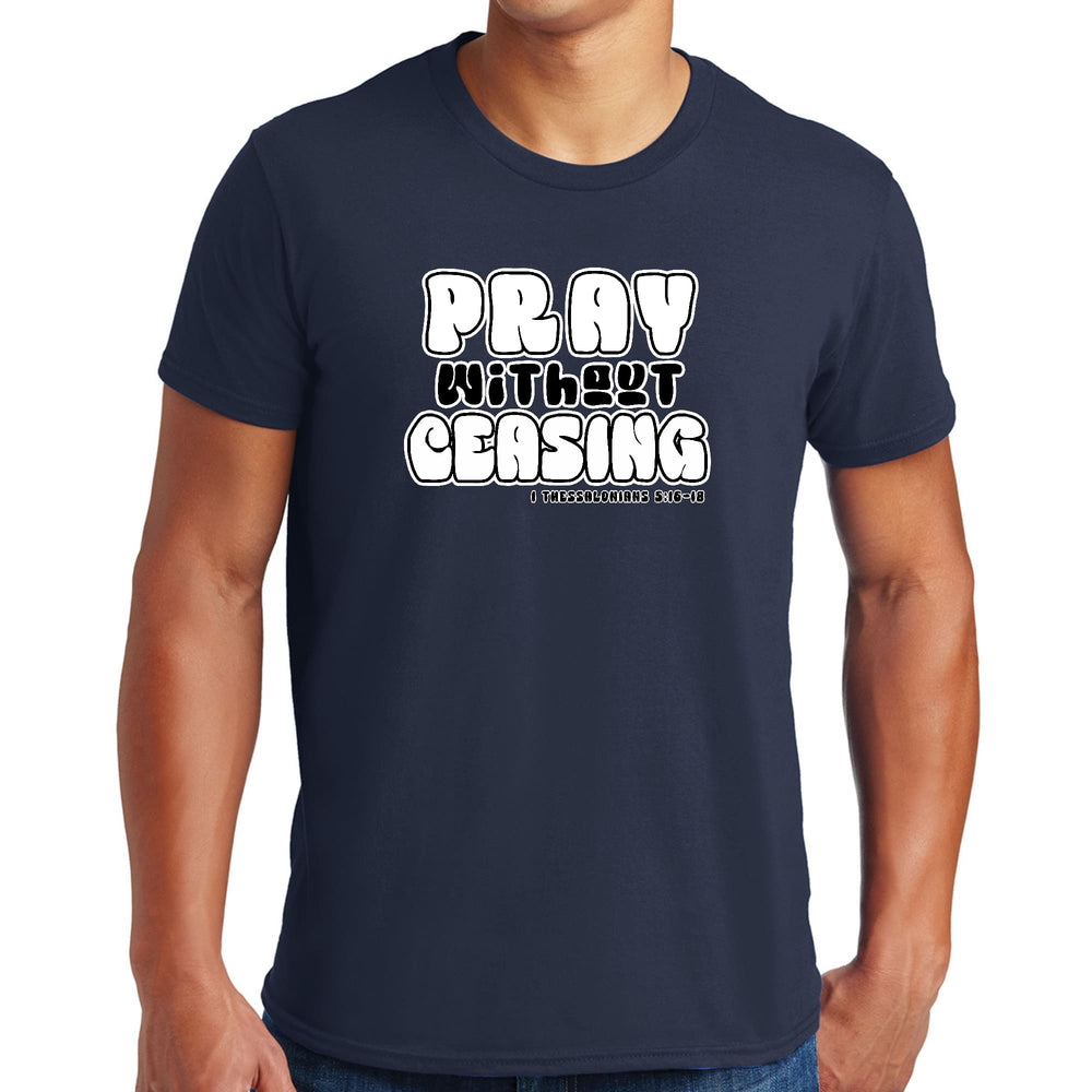 Mens Graphic T-shirt Pray Without Ceasing Inspirational Illustration - Mens