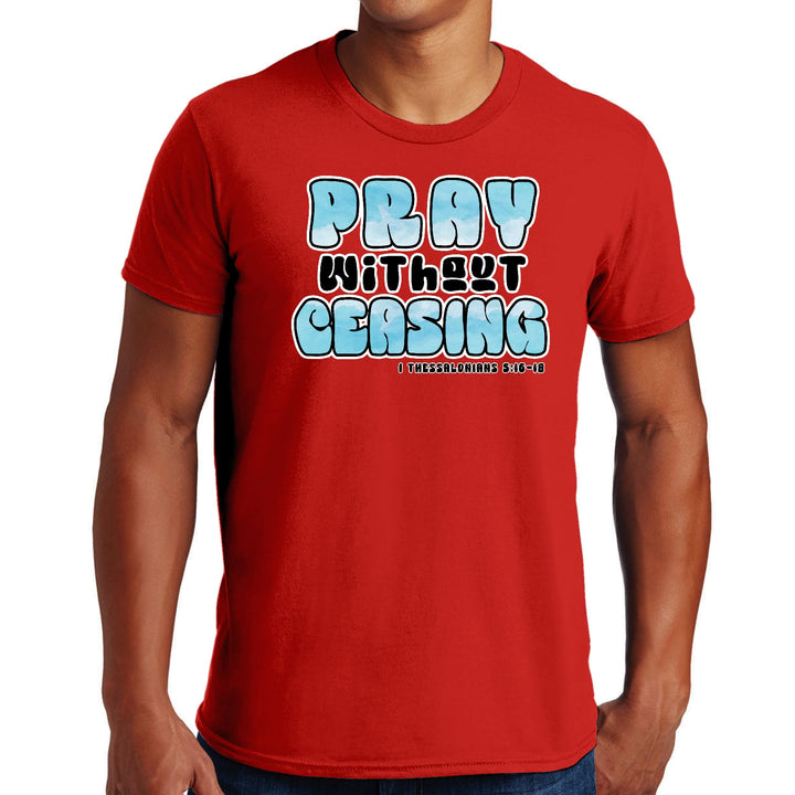 Mens Graphic T-shirt Pray Without Ceasing Inspirational Illustration - Mens