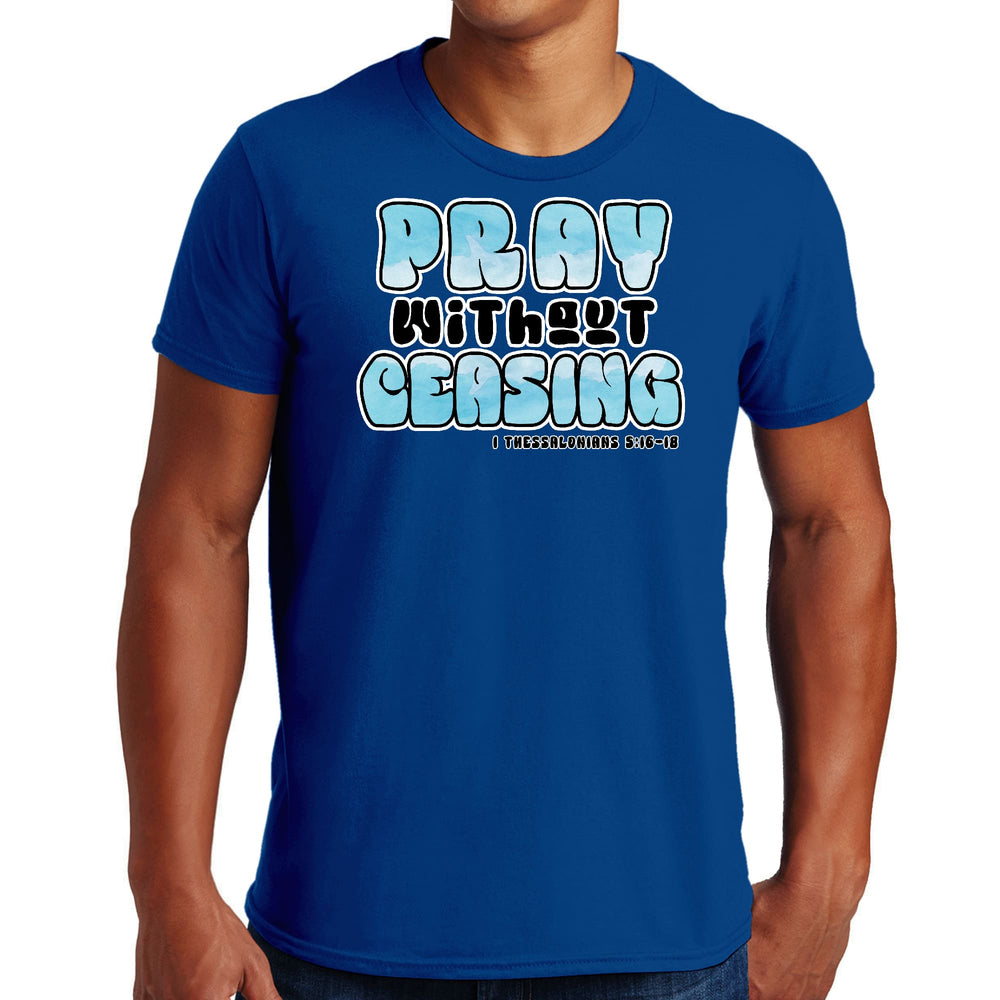 Mens Graphic T-shirt Pray Without Ceasing Inspirational Illustration - Mens